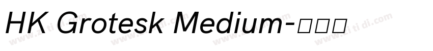 HK Grotesk Medium字体转换